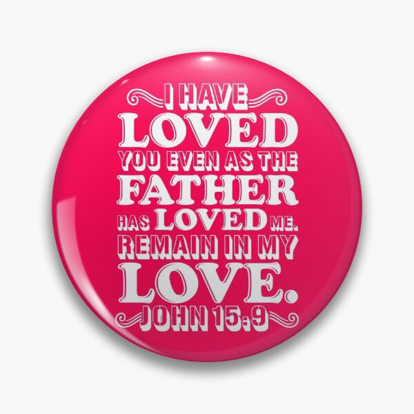 Item preview, John 15:9 designed and sold by plushism.