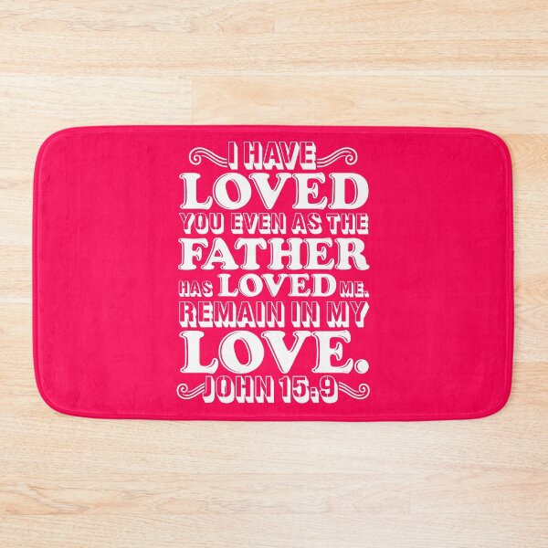 Item preview, John 15:9 designed and sold by plushism.