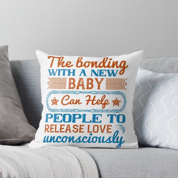 Item preview, The Bonding With A New Baby Can Help People To Release Love Unconsciously designed and sold by GoodVibeDesign.