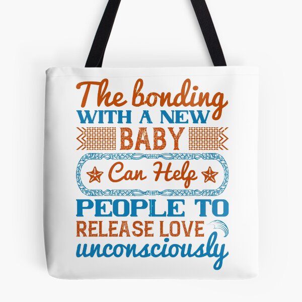 Item preview, The Bonding With A New Baby Can Help People To Release Love Unconsciously designed and sold by GoodVibeDesign.