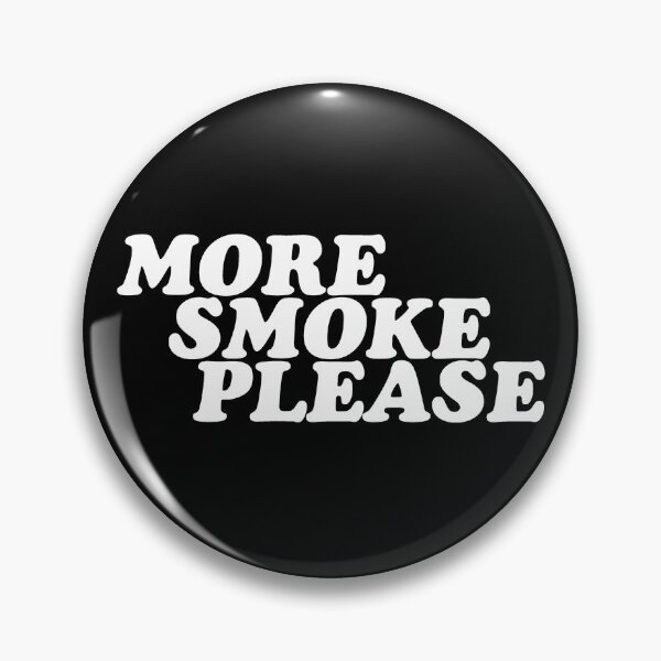 Item preview, Fosse / More Smoke Please designed and sold by Cuttintees.