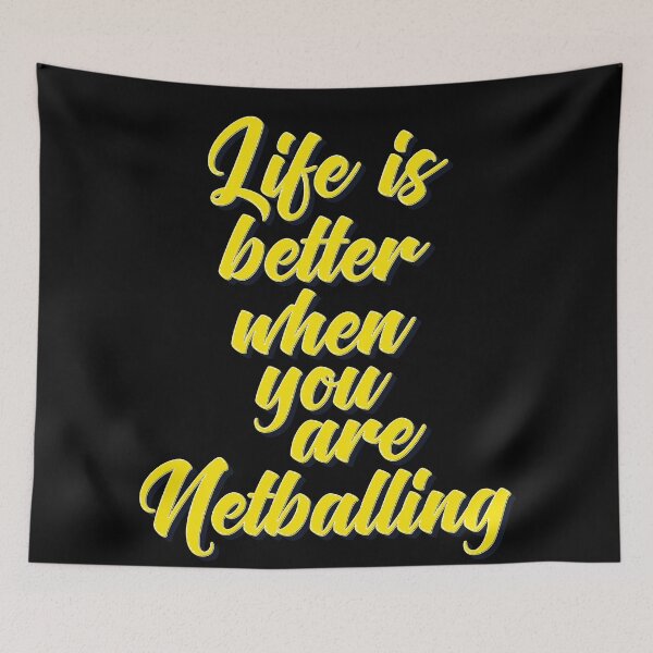 Item preview, Life Is Better When You Are Netballing designed and sold by ProjectX23.