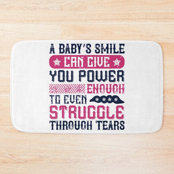 Item preview, A Baby’s Smile Can Give You Power Enough To Even Struggle Through Tears designed and sold by GoodVibeDesign.