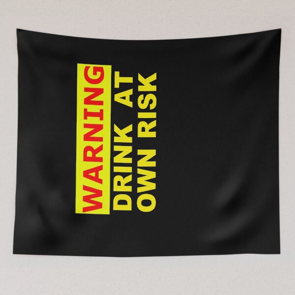 Item preview, warning sign drink at own risk  designed and sold by patriotazx.