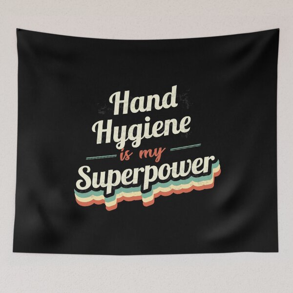 Item preview, Hand Hygiene is my Superpower  designed and sold by Custom365.