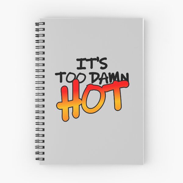 Item preview, It's too damn hot designed and sold by jc007.