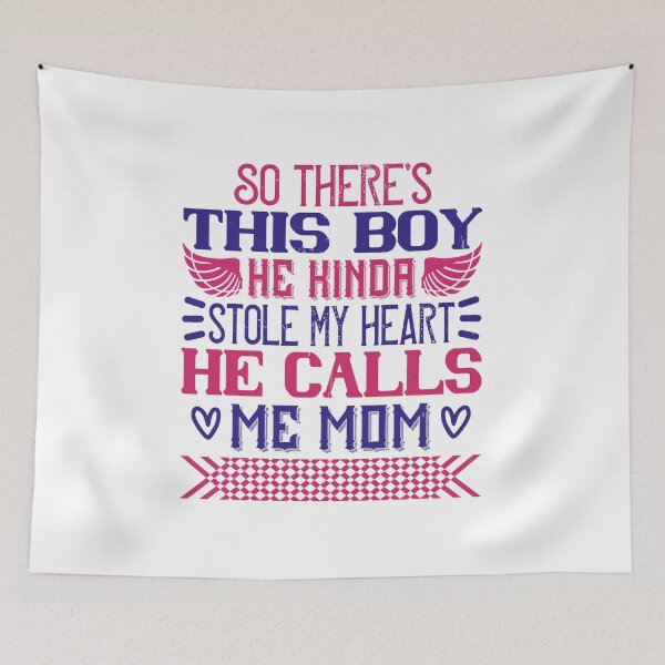 Item preview, So There’s This Boy. He Kinda Stole My Heart. He Calls Me Mom designed and sold by GoodVibeDesign.