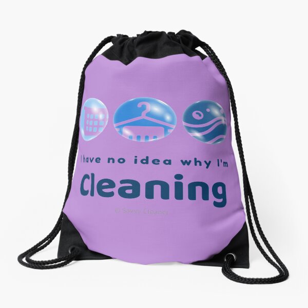 Item preview, I Have No Idea Why I'm Cleaning designed and sold by SavvyCleaner.