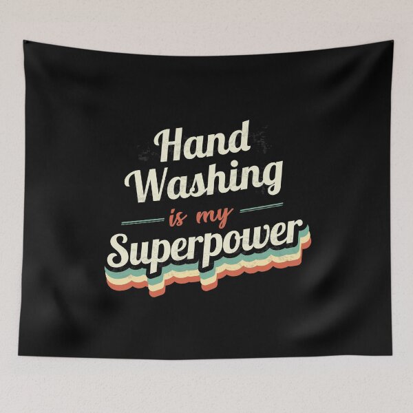 Item preview, Hand Washing is my Superpower  designed and sold by Custom365.