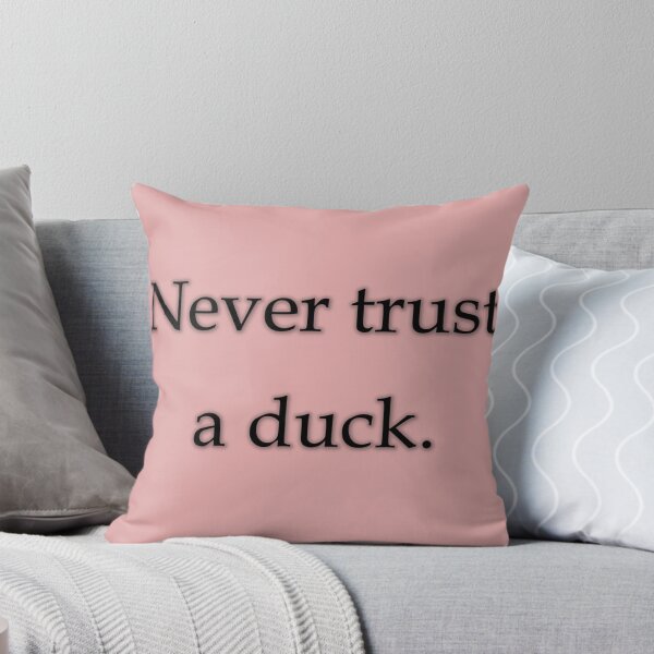 Item preview, Never trust a duck designed and sold by ordinarysummer.