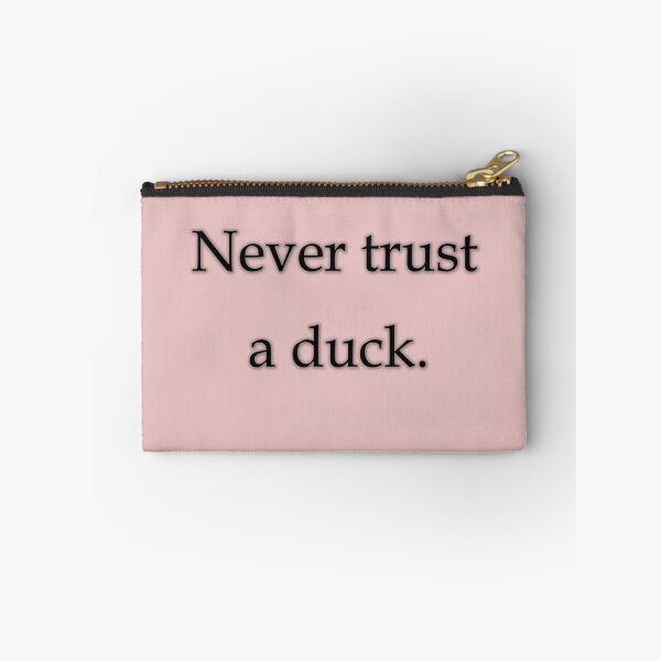 Item preview, Never trust a duck designed and sold by ordinarysummer.