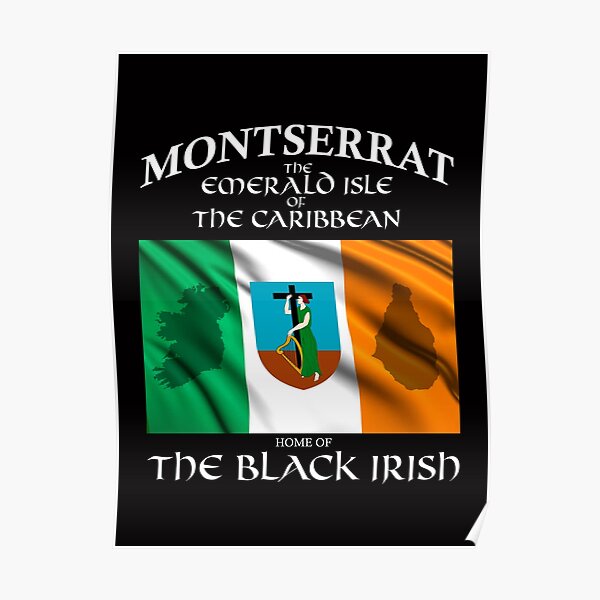 Montserrat Irish Poster