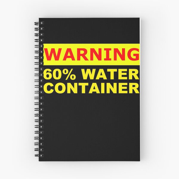 Item preview, 60 percent water container warning designed and sold by patriotazx.