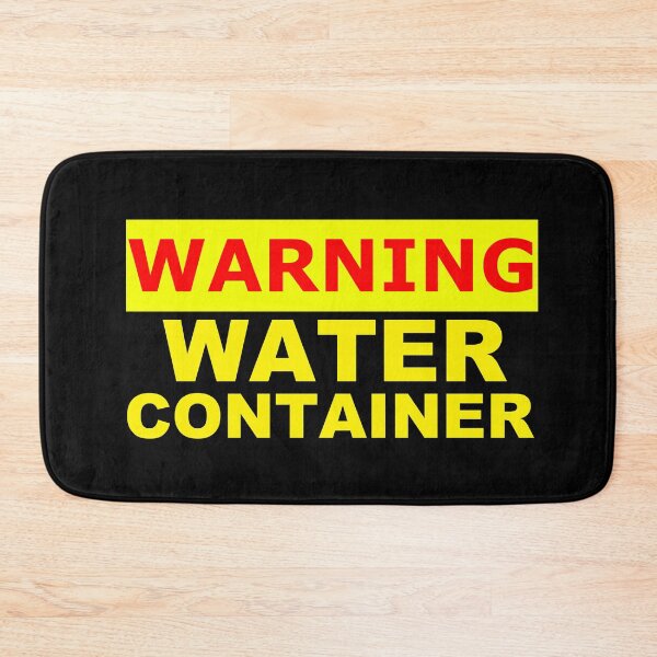 Item preview, water container warning designed and sold by patriotazx.