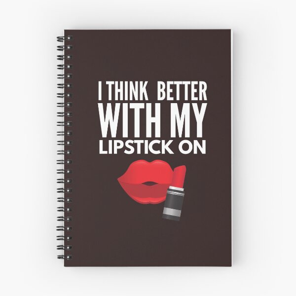 Item preview, I think better with my lipstick on designed and sold by WildCreation.
