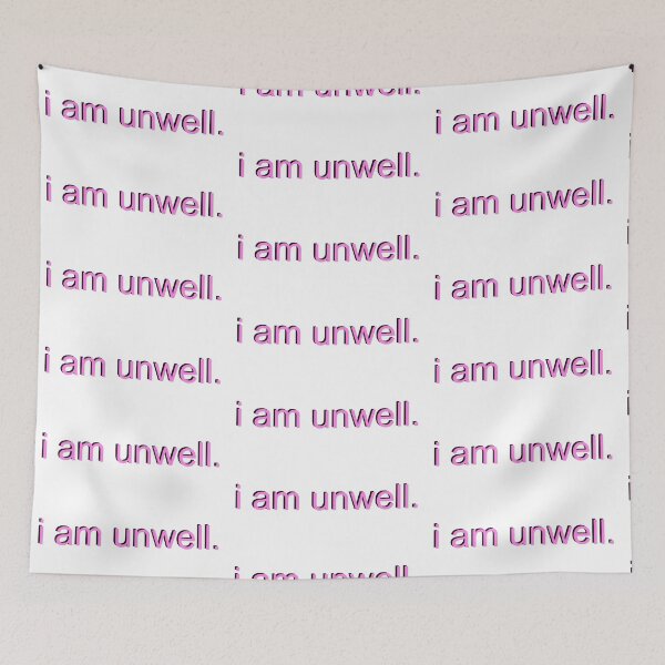 Item preview, I am unwell designed and sold by daniellerr.