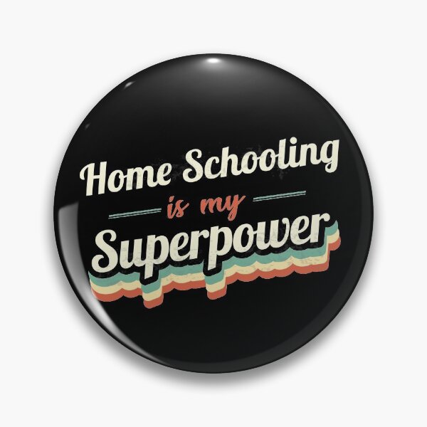 Item preview, Home Schooling is my Superpower  designed and sold by Custom365.