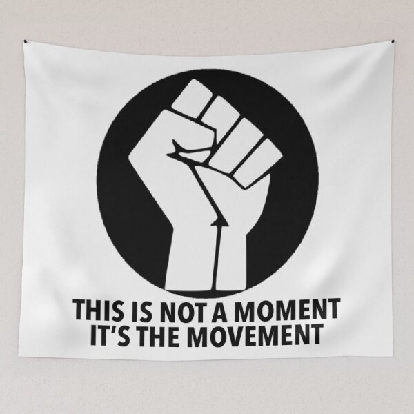 Item preview, This is not a moment it's the MOVEMENT. designed and sold by megjos.