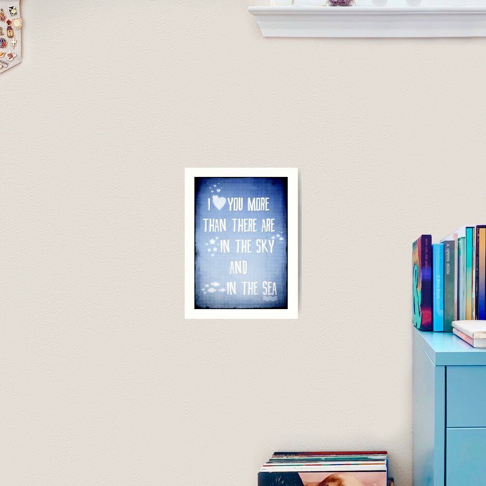 I ♥ you more Art Print