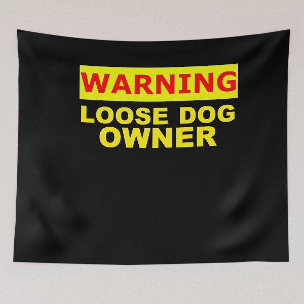 Item preview, warning loose dog owner designed and sold by patriotazx.