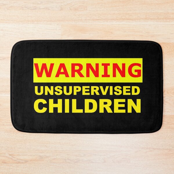 Item preview, warning unsupervised children sign designed and sold by patriotazx.