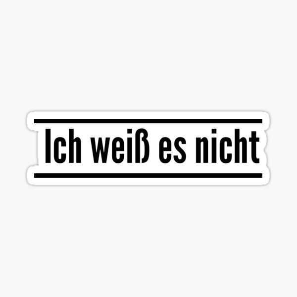 Artikel-Vorschau von Ich weiß es nicht Ich weiß kein Deutsch Deutsch unglücklich verwirrtes Gesicht, designt und verkauft von Time4German.
