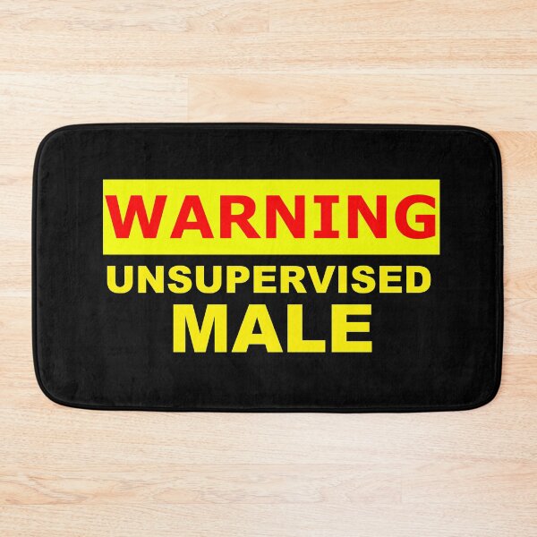 Item preview, Copy of warning unsupervised male sign designed and sold by patriotazx.