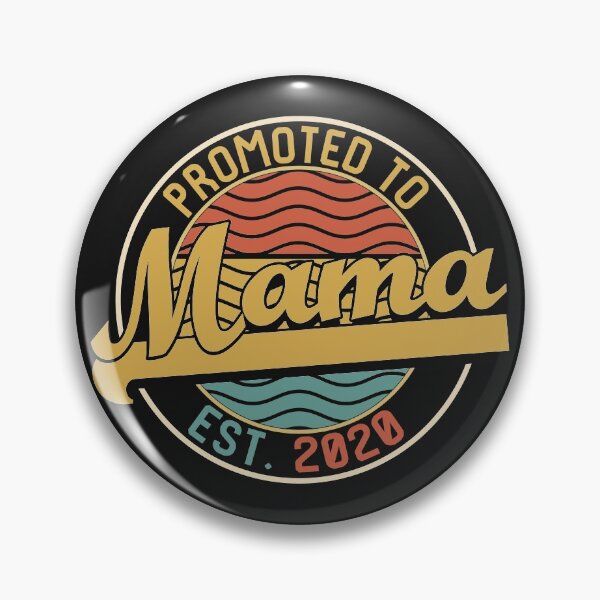 Item preview, Promoted To Mama 2020 designed and sold by Noahlaz.