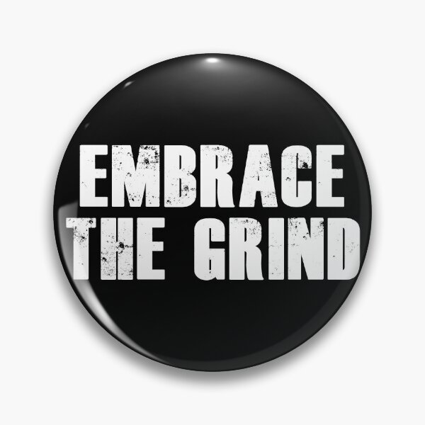 Item preview, Embrace the Grind designed and sold by MMA-Tees.