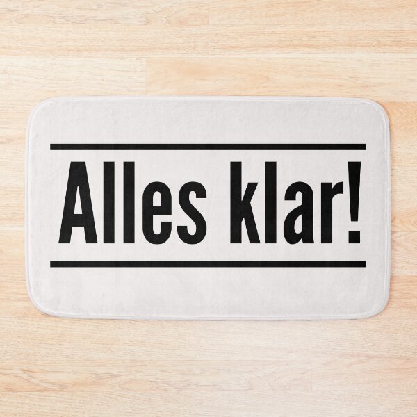 Item preview, Alles Klar Deutsch German all clear, got it, it's all good  designed and sold by Time4German.