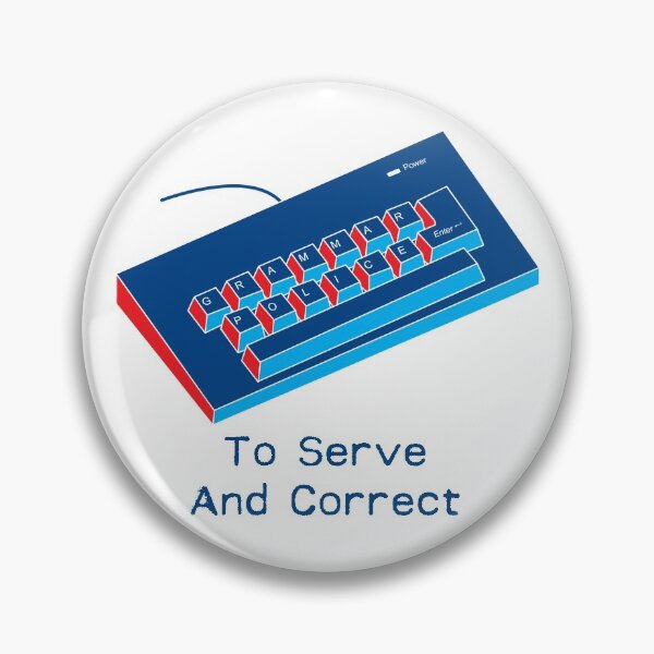 Item preview, Grammar Police - To Serve and Correct designed and sold by d247.