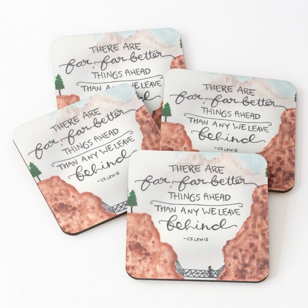 Item preview, C.S. Lewis Quote - There Are Far Better Things Ahead Than Any We Leave Behind. designed and sold by RadhiaAlfaradhi.