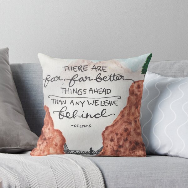 Item preview, C.S. Lewis Quote - There Are Far Better Things Ahead Than Any We Leave Behind. designed and sold by RadhiaAlfaradhi.