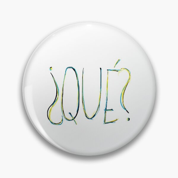 Item preview, ¿Qué dices? designed and sold by Fiends.