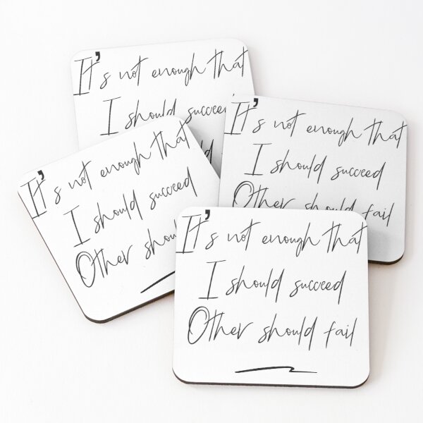 Item preview, It’s not enough that I should succeed Others should fail designed and sold by sam1special.