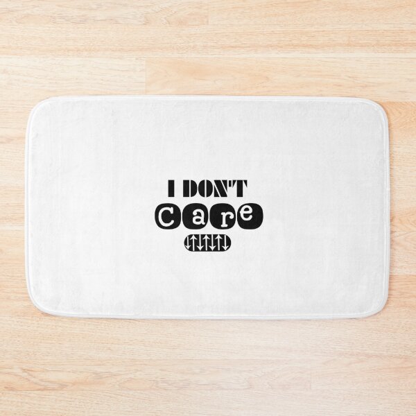 Item preview, I don't care  designed and sold by mevalona.
