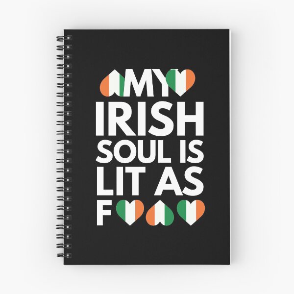 Item preview, My Irish Soul is Lit AF designed and sold by HelloFromAja.