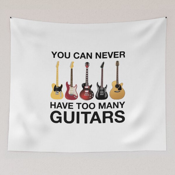 Item preview, You Can Never Have Too Many Guitars  designed and sold by Vanover Designs.