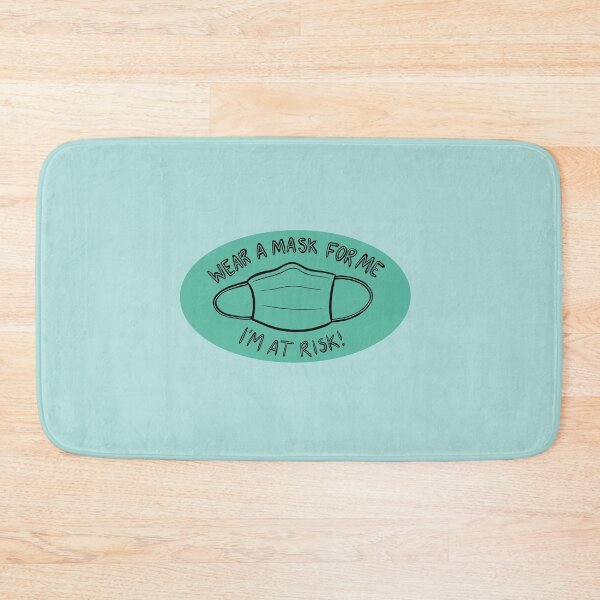 Item preview, Wear a Mask for Me I'm at Risk! designed and sold by Mackenzie Todd.