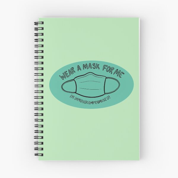 Item preview, Wear a Mask for Me I'm Immunocompromised! designed and sold by Mackenzie Todd.