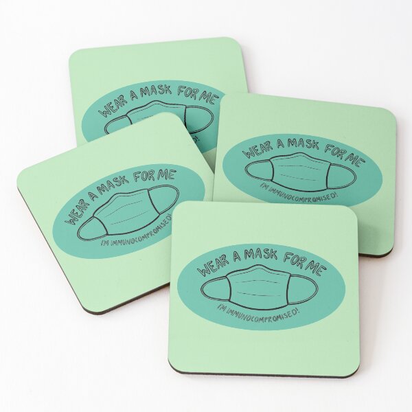 Item preview, Wear a Mask for Me I'm Immunocompromised! designed and sold by Mackenzie Todd.