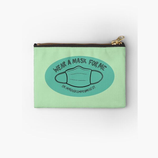 Item preview, Wear a Mask for Me I'm Immunocompromised! designed and sold by Mackenzie Todd.
