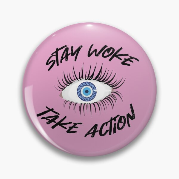 Item preview, Stay woke, take action designed and sold by Mrsoulball.