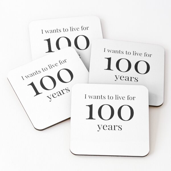 Item preview, I wants to live for 100 years shirt designed and sold by SoonSeen.