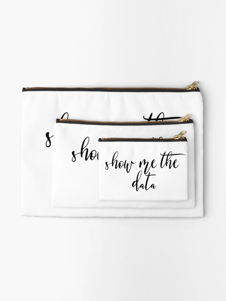 Thumbnail 2 of 4, Zipper Pouch, Show Me the Data designed and sold by EvyStickersx.
