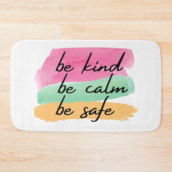 Item preview, Be Kind Be Calm Be Safe designed and sold by The Little Wood Cottage.