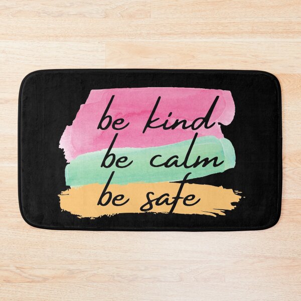 Item preview, Be Kind Be Calm Be Safe designed and sold by The Little Wood Cottage.