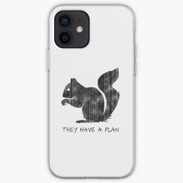 Squirrels: They Have A Plan iPhone Soft Case