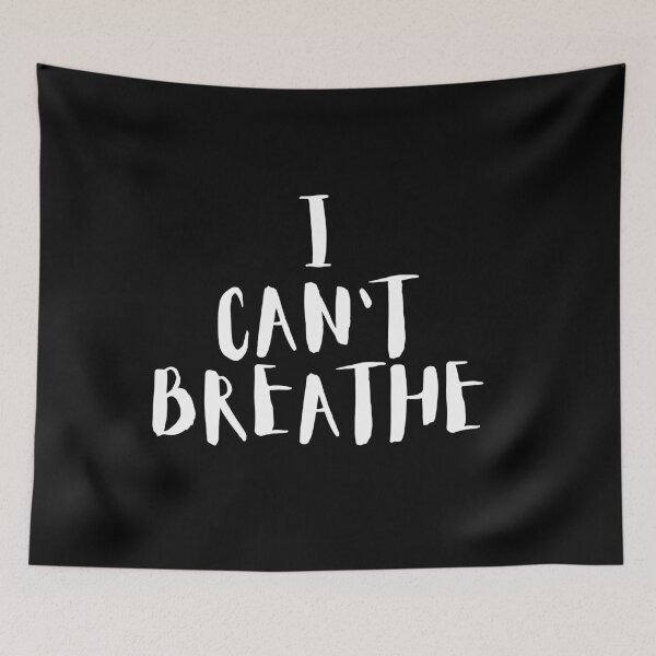 Item preview, I Can’t Breathe designed and sold by MagicBoutique.