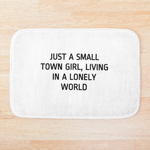 Item preview, Just A Small Town Girl designed and sold by DailyMotivePrints.